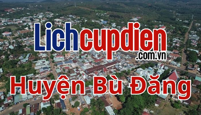 lịch cúp điện Huyện Bù Đăng