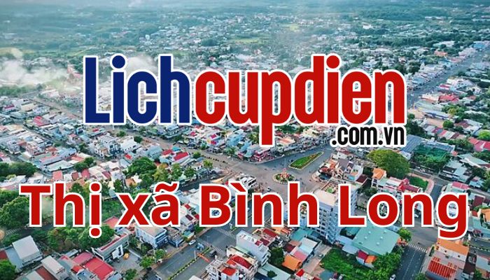 lịch cúp điện Thị xã Bình Long