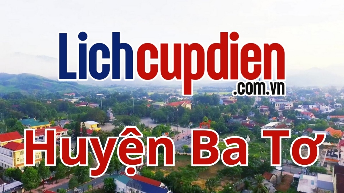 Lịch cúp điện huyện Ba Tơ