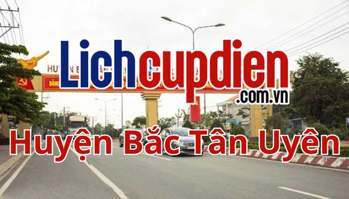 lịch cúp điện huyện Bắc Tân Uyên