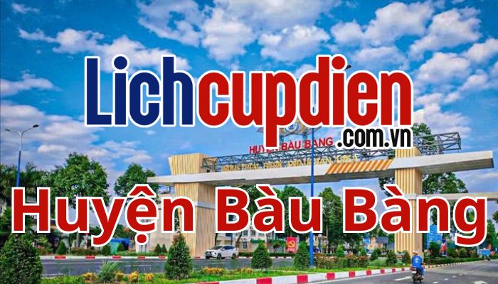 Lịch cúp điện huyện Bàu Bàng