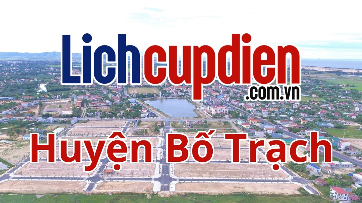 lịch cúp điện huyện bố trạch