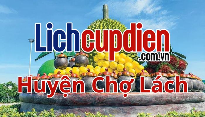 Lịch cúp điện huyện Chợ Lách