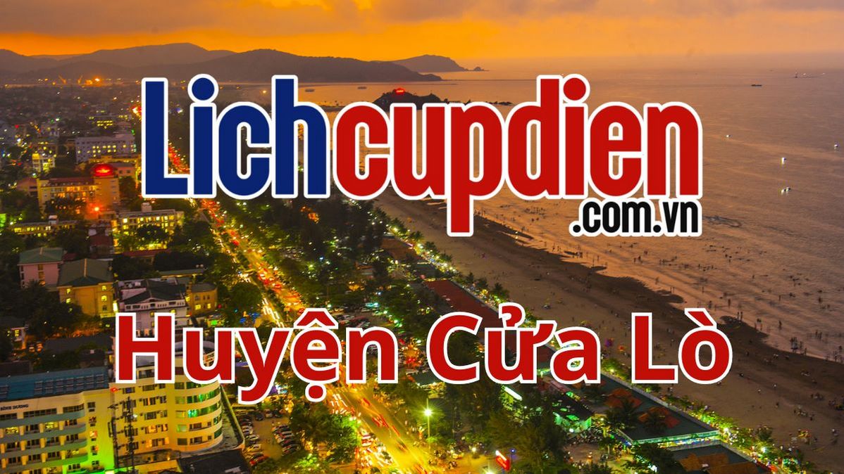 Lịch cúp điện huyện Cửa Lò