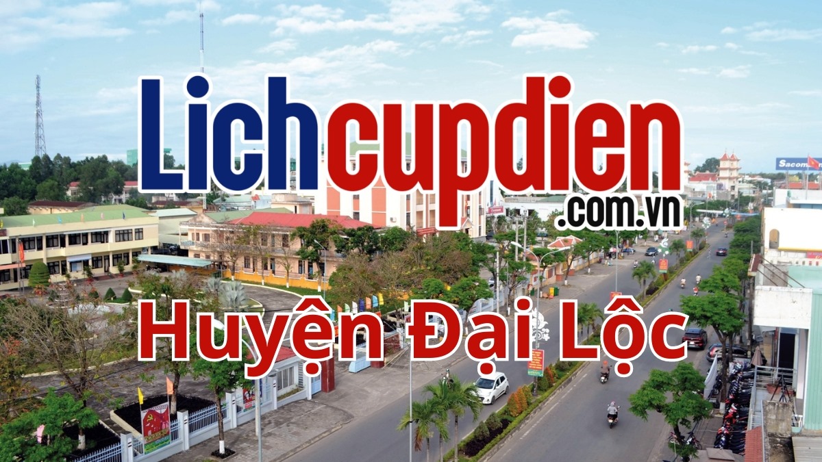 Lịch cúp điện huyện Đại Lộc