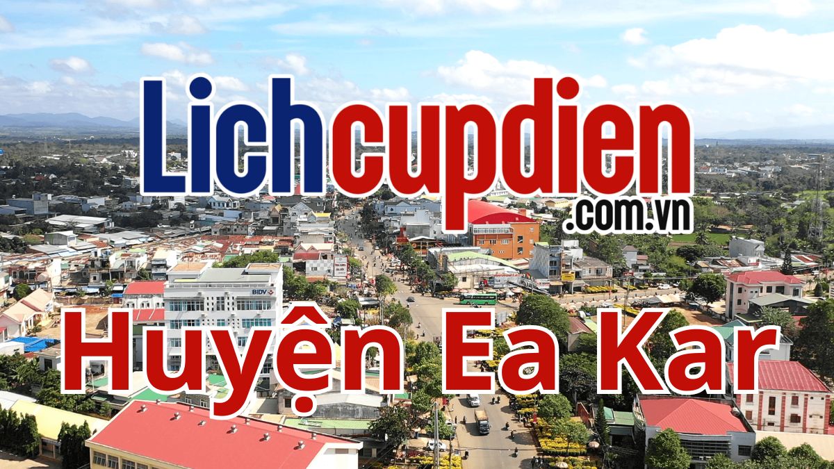 Lịch cúp điện huyện Ea Kar