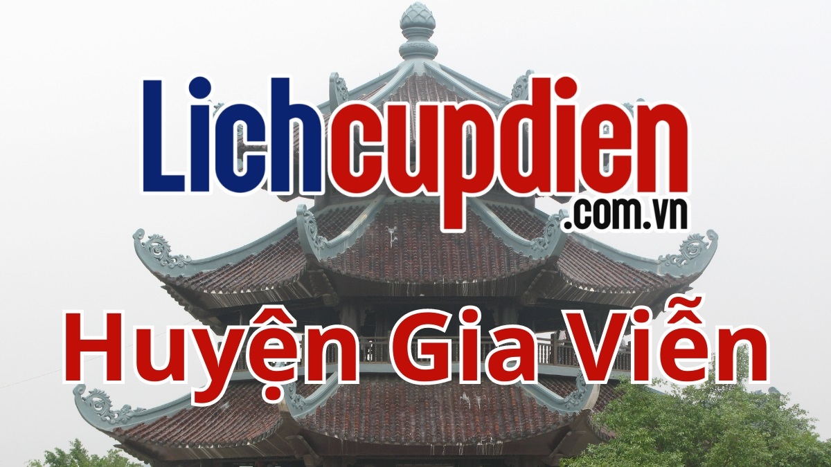 lịch cúp điện Huyện Gia Viễn