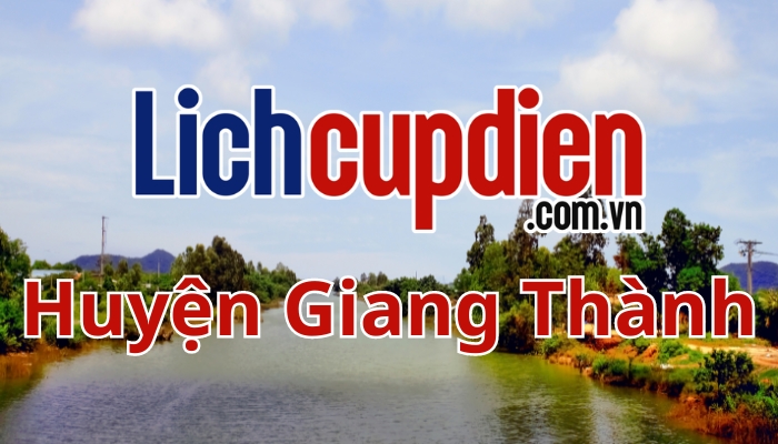 Lịch cúp điện huyện Giang Thành