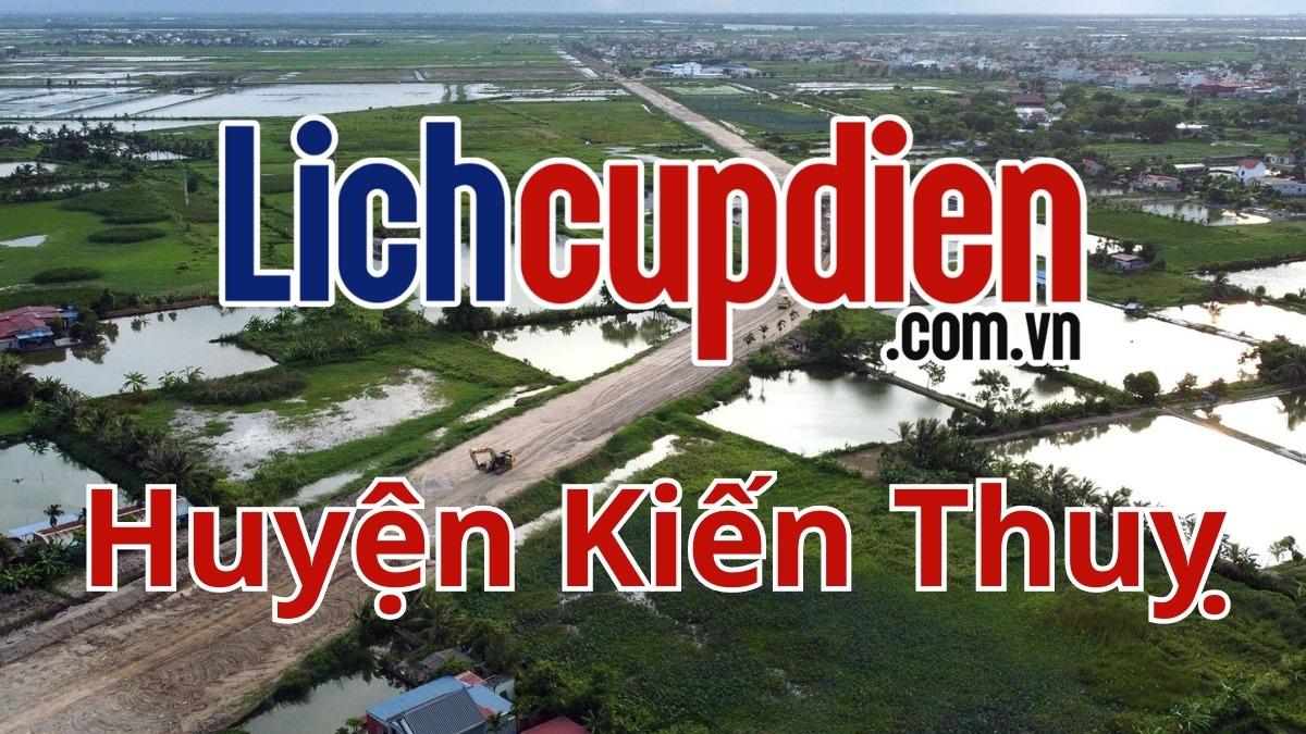 Lịch cúp điện huyện Kiến Thụy