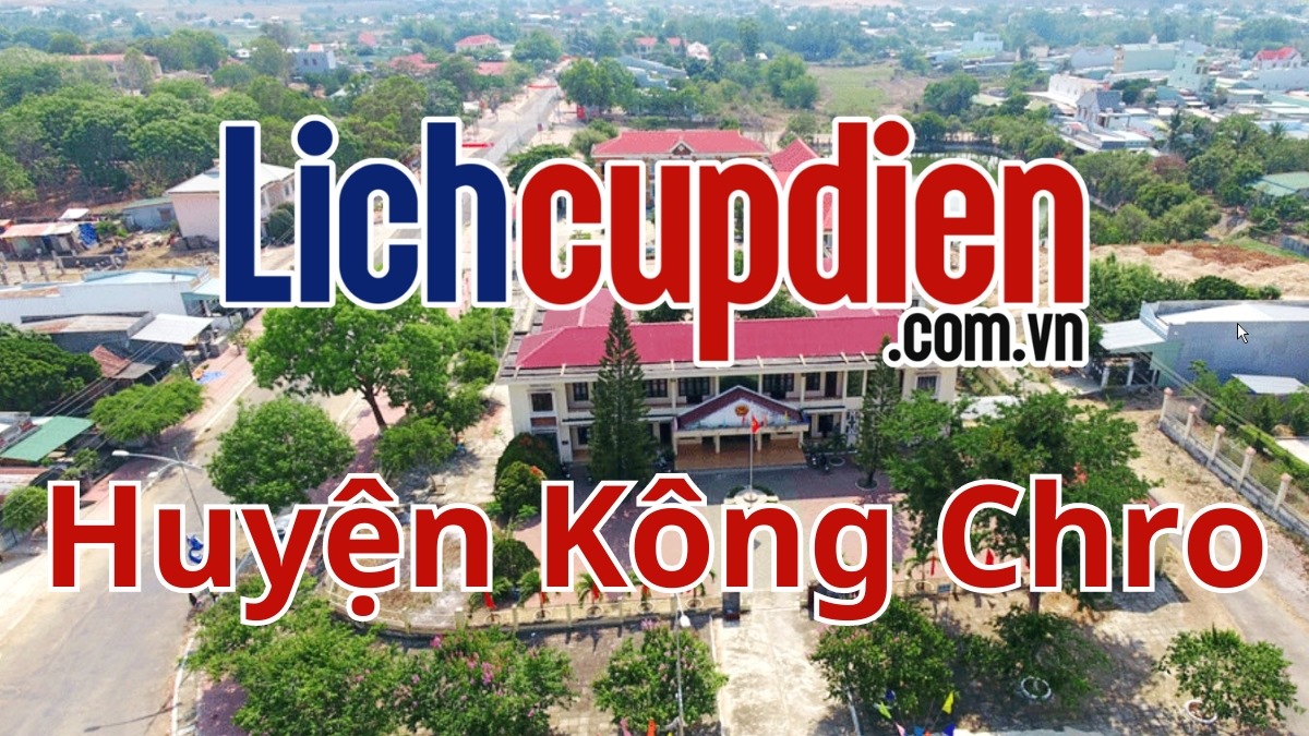 Lịch cúp điện huyện Kông Chro