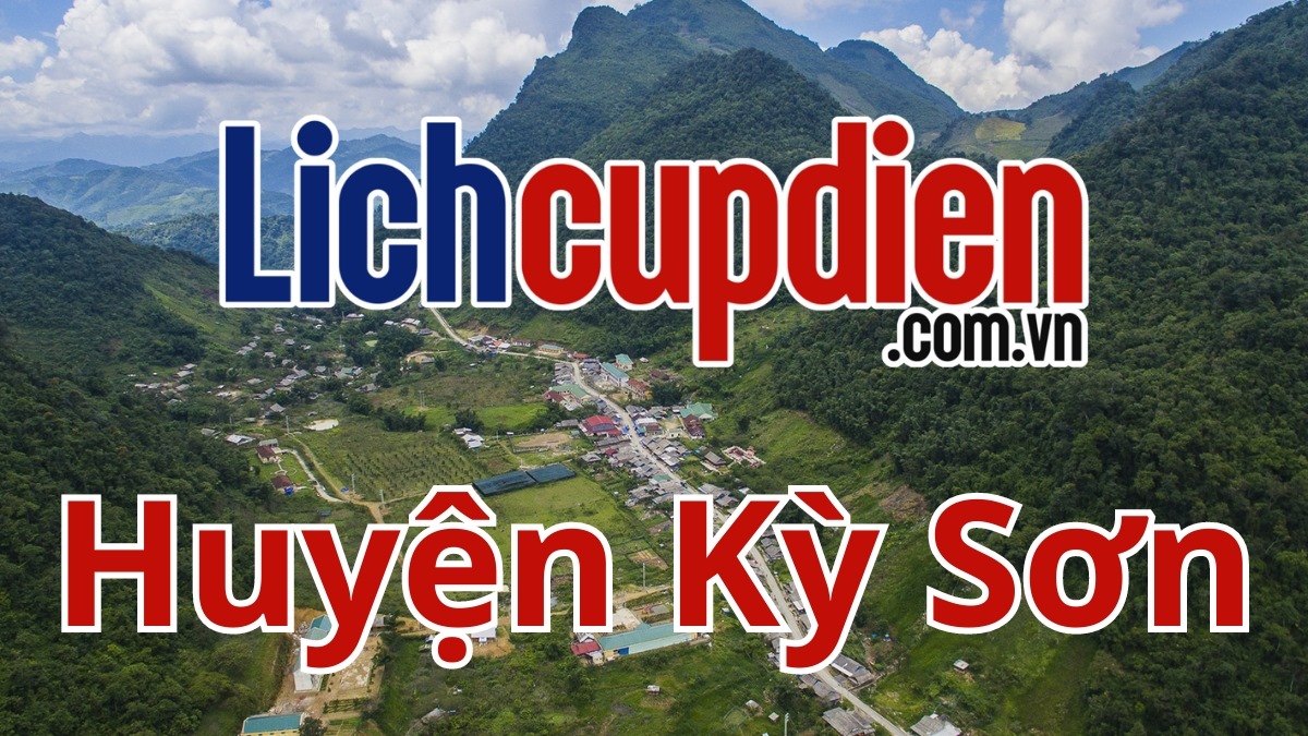 Lịch cúp điện Huyện Kỳ Sơn