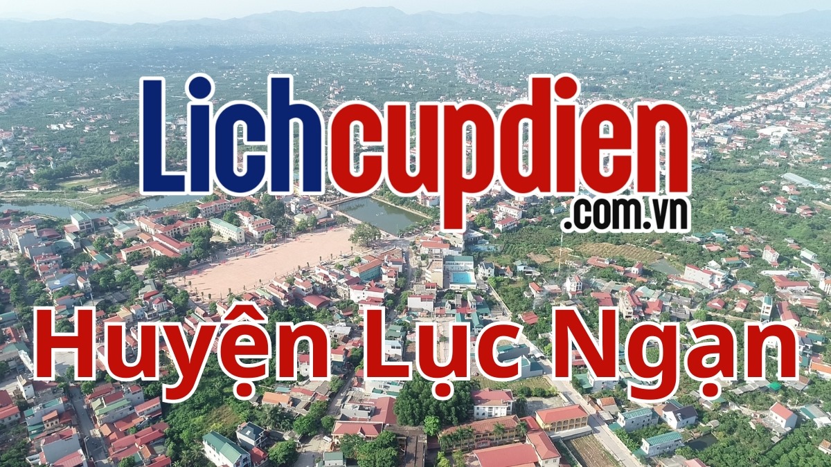 Lịch cúp điện huyện Lục Ngạn