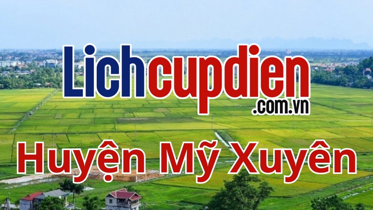 Lịch cúp điện huyện Mỹ Xuyên