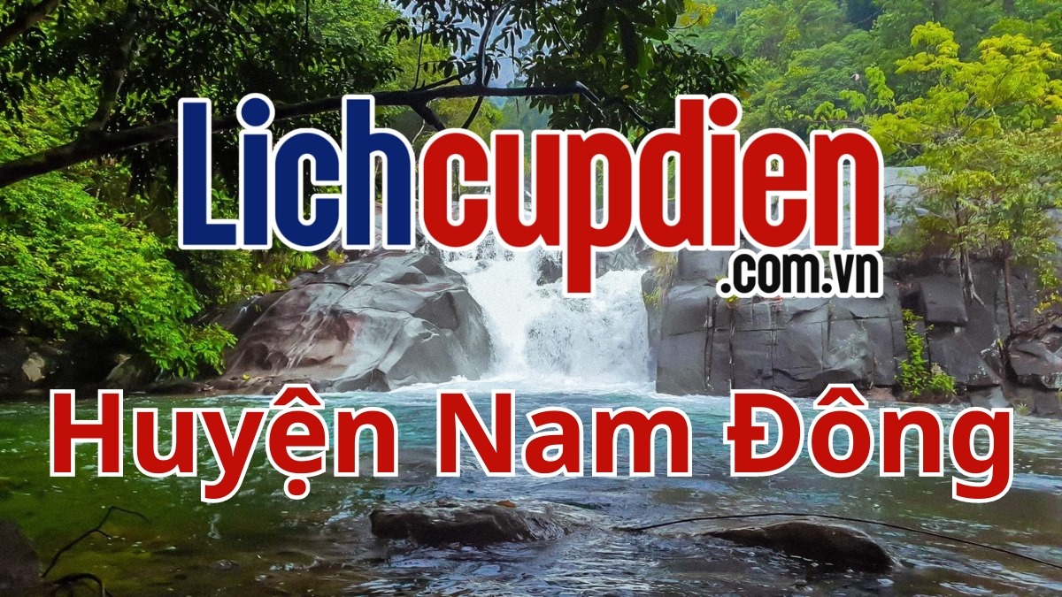 Lịch cúp điện huyện Nam Đông