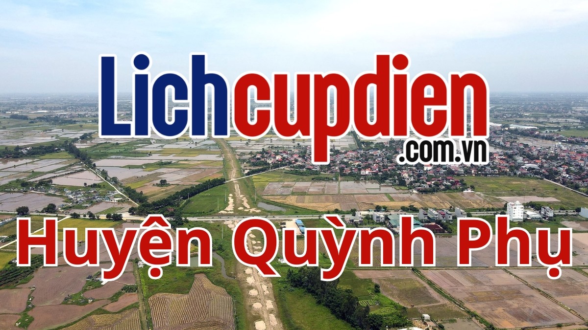 Lịch cúp điện huyện Quỳnh Phụ