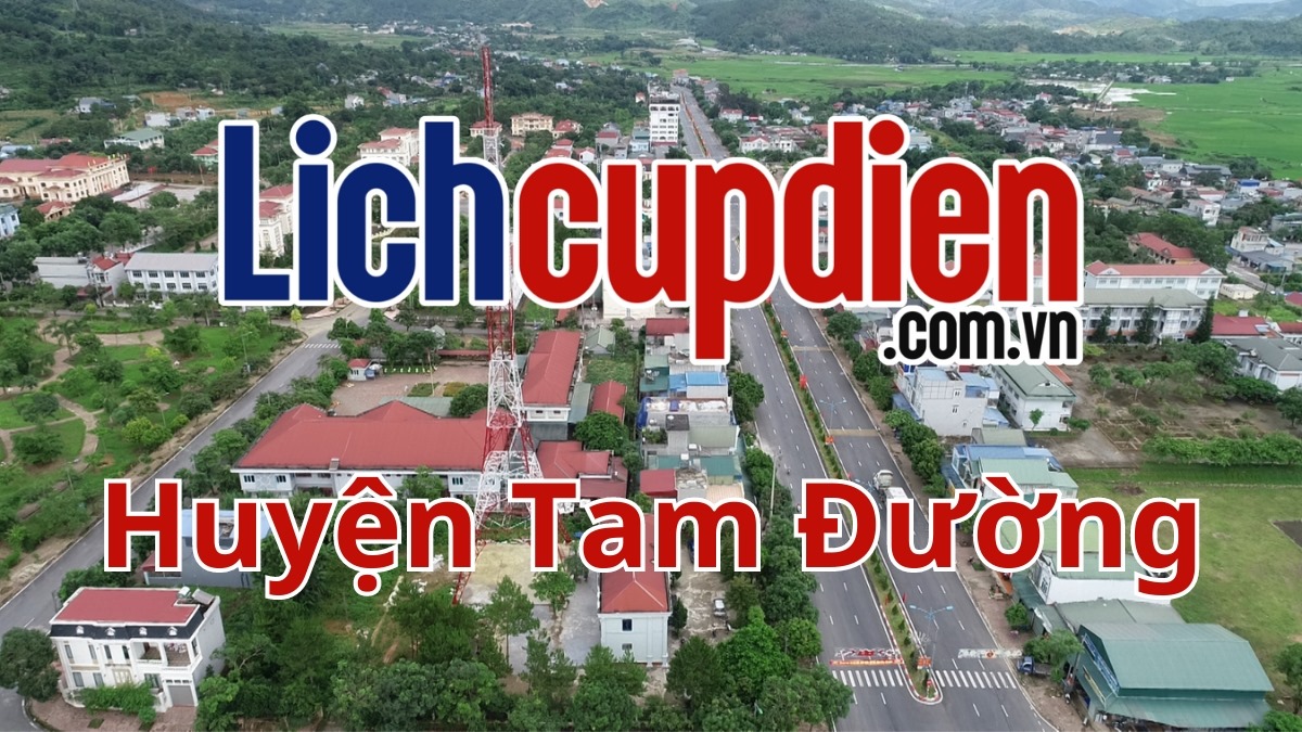 Lịch cúp điện huyện Tam Đường