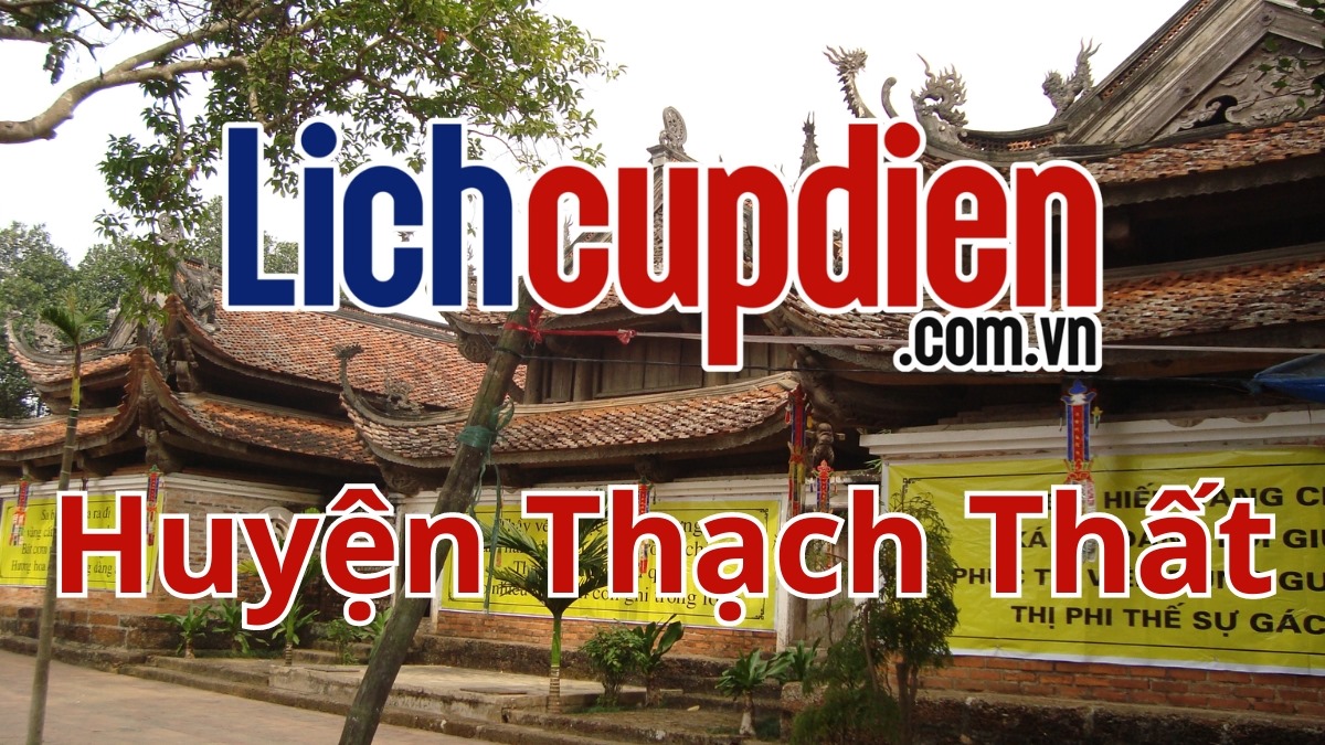 Lịch cúp điện huyện Thạch Thất