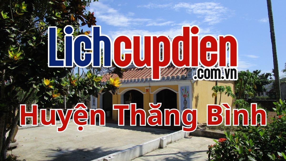 Lịch cúp điện huyện Thăng Bình