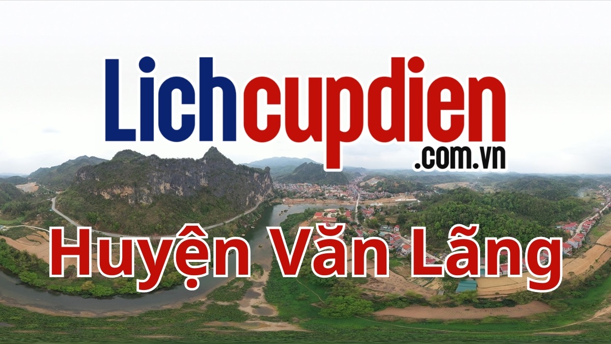 Lịch cúp điện huyện Văn Lãng