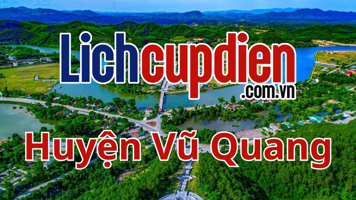 Lịch cúp điện huyện Vũ Quang