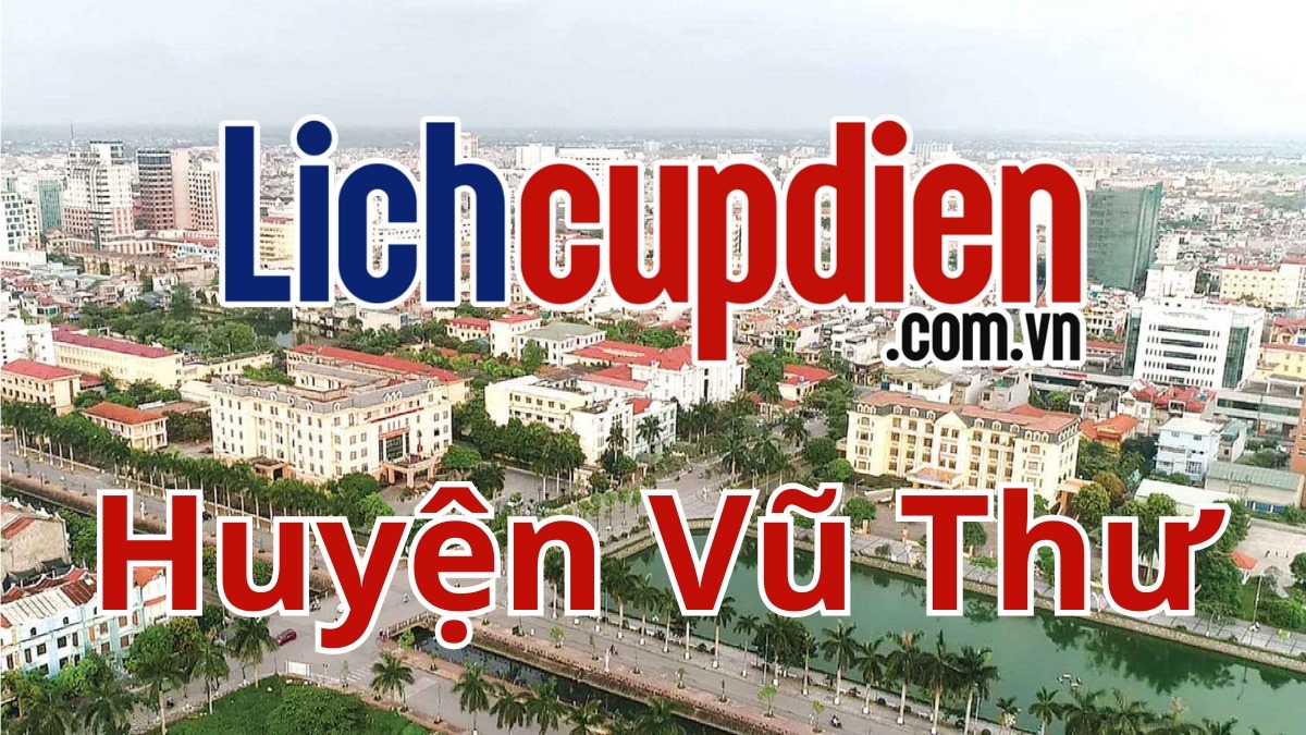 Lịch cúp điện huyện Vũ Thư