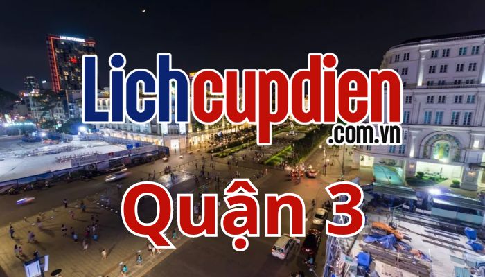 lịch cúp điện quận 3