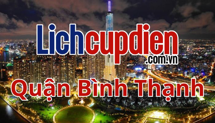 lịch cúp điện quận Bình Thạnh