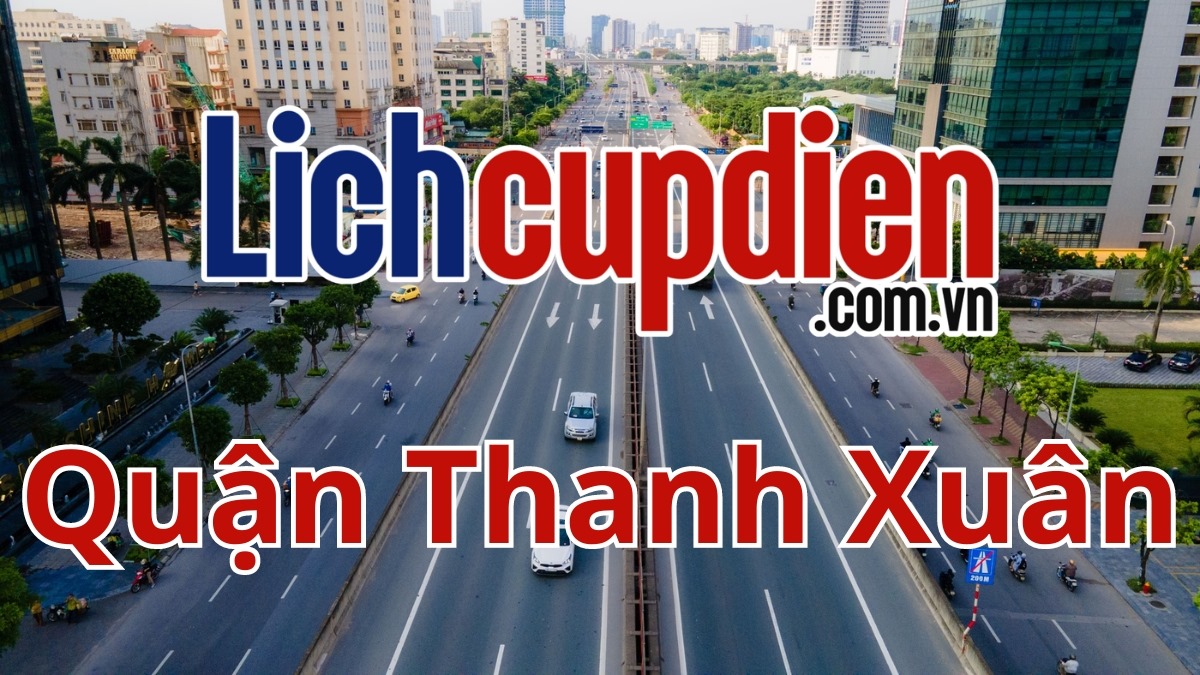 Lịch cúp điện quận Thanh Xuân