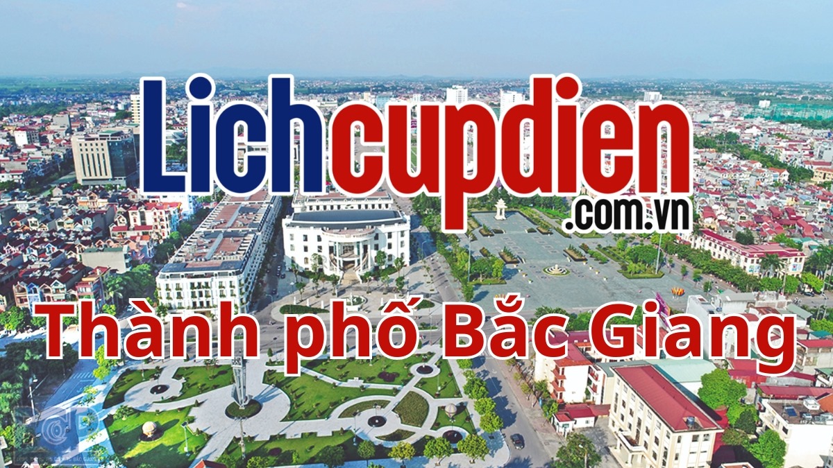 Lịch cúp điện thành phố Bắc Giang