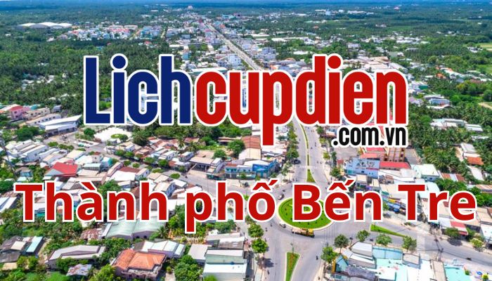 Lịch cúp điện thành phố Bến Tre