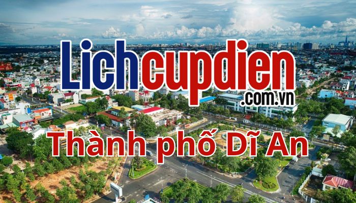 Lịch cúp điện thành phố Dĩ An