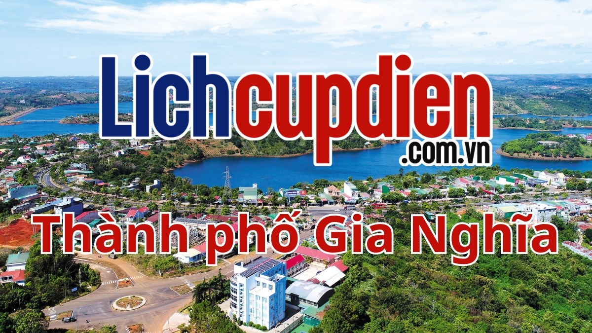 Lịch cúp điện thành phố Gia Nghĩa