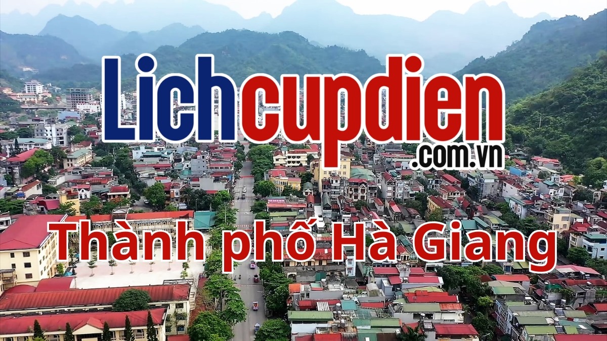 lịch cúp điện thành phố Hà Giang