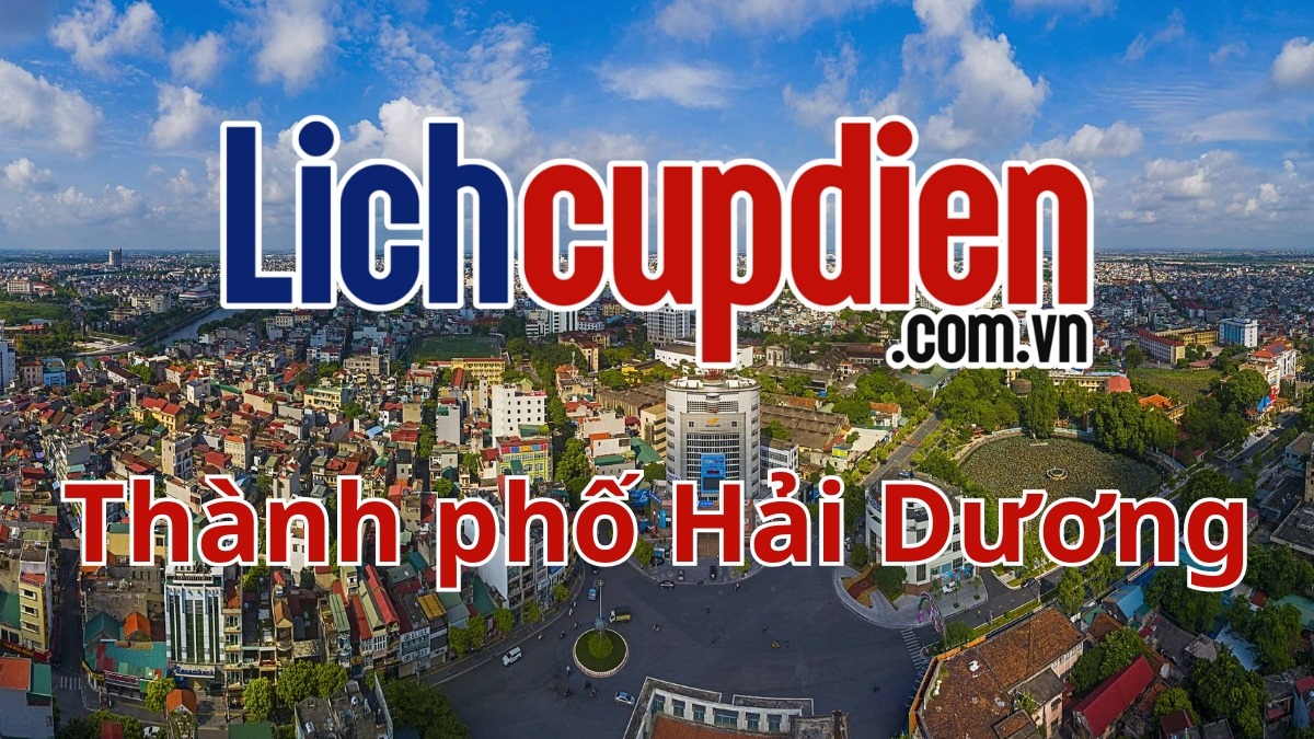 Lịch cúp điện thành phố Hải Dương