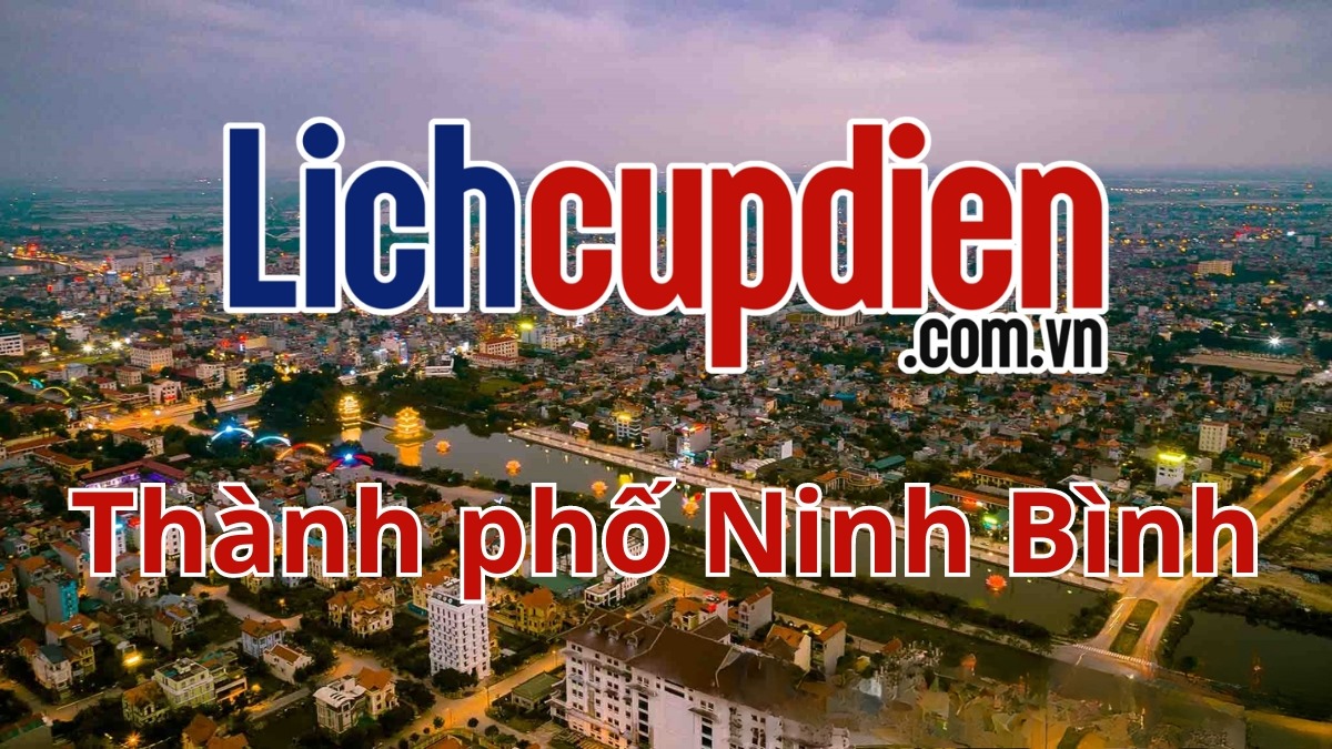 lịch cúp điện Thành phố Ninh Bình