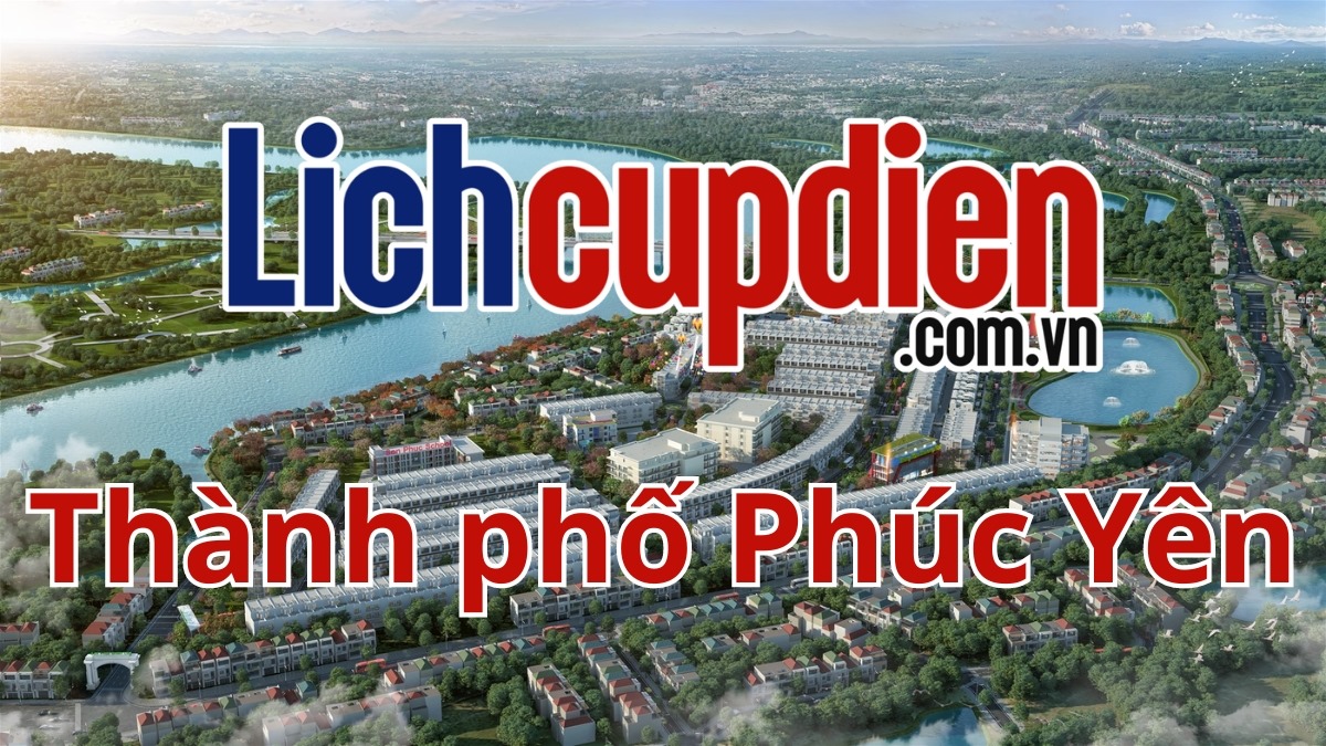 Lịch cúp điện thành phố Phúc Yên