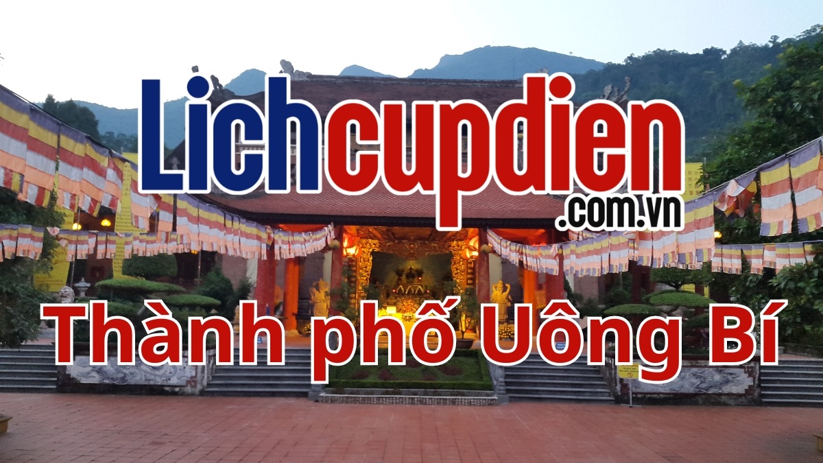 Lịch cúp điện thành phố Uông Bí