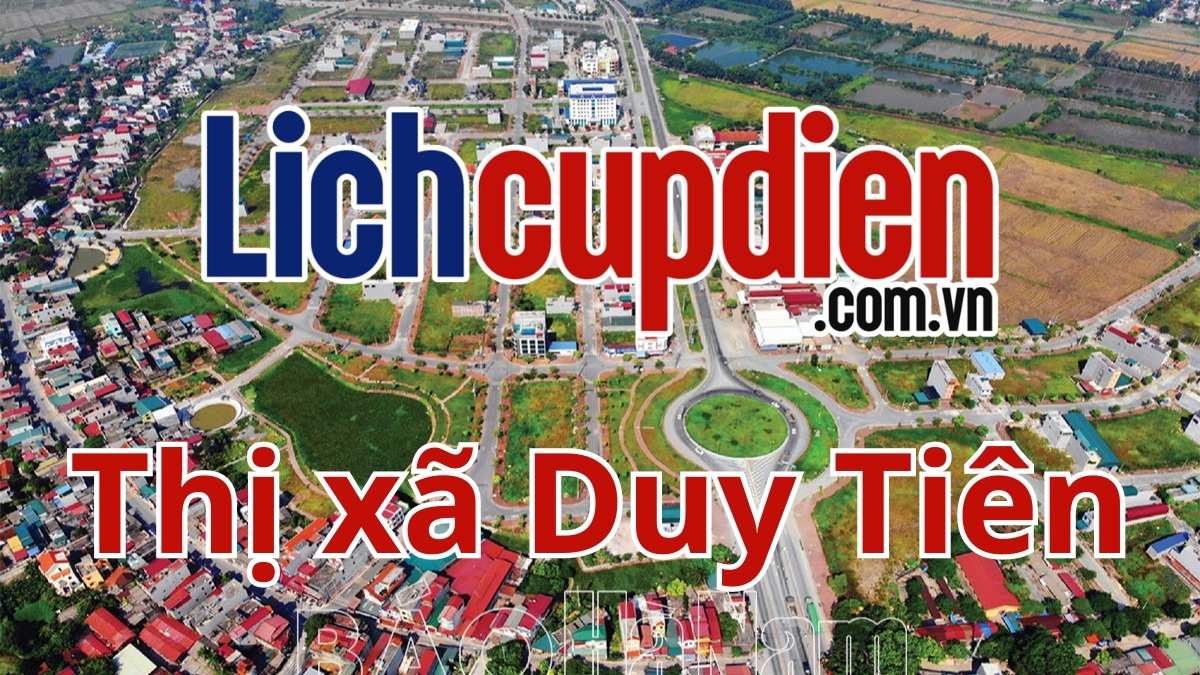 Lịch cúp điện Thị xã Duy Tiên